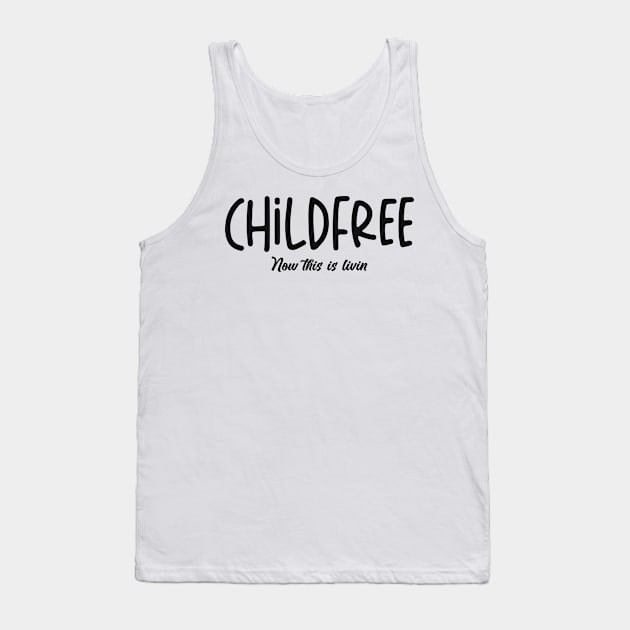 Child free Tank Top by Flaxenart